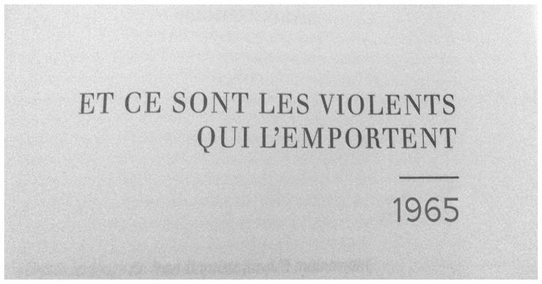 Et ce sont les violents qui l'emportent.