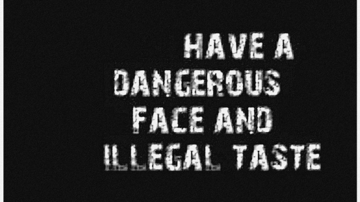 Illegal taste